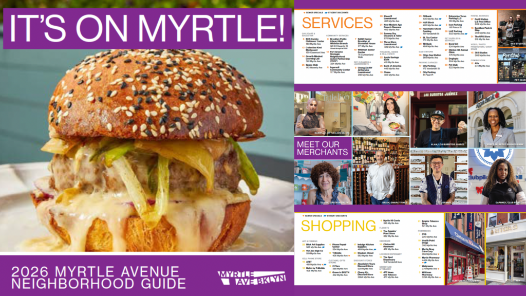 It's On Myrtle | 2026-2027 Myrtle Avenue Neighborhood Guide